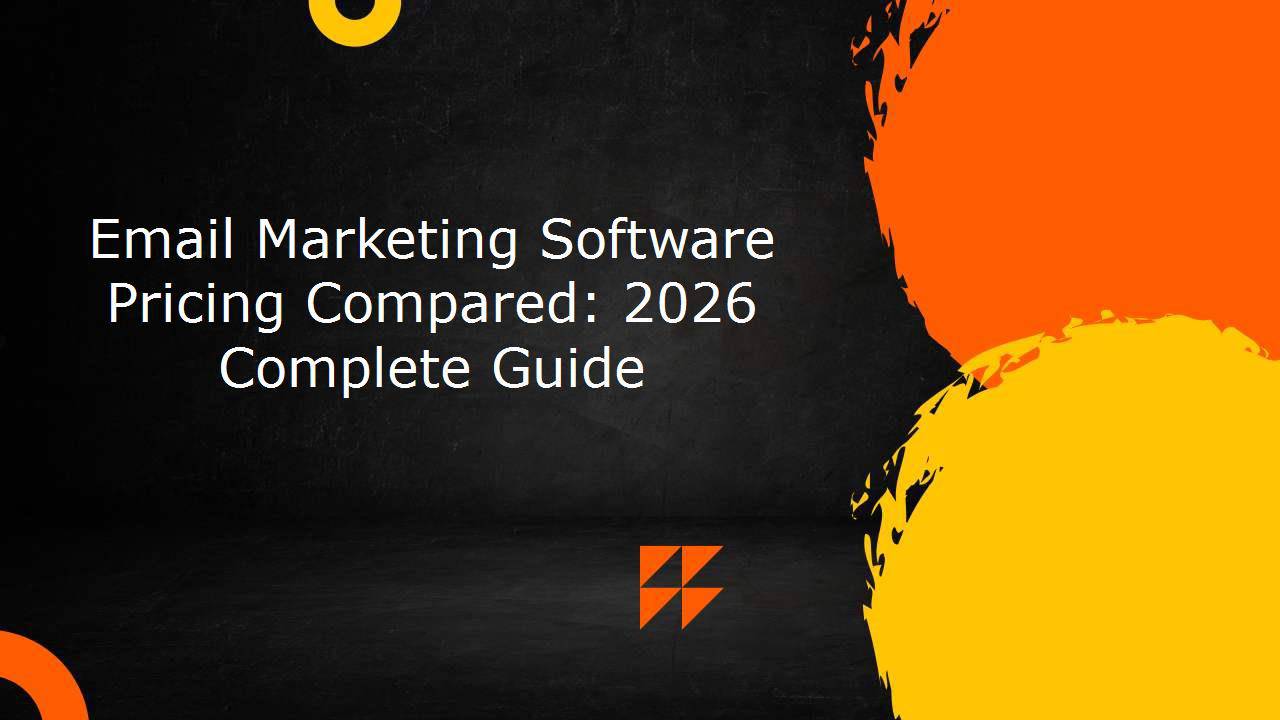 Email Marketing Software Pricing Compared: 2026 Complete Guide